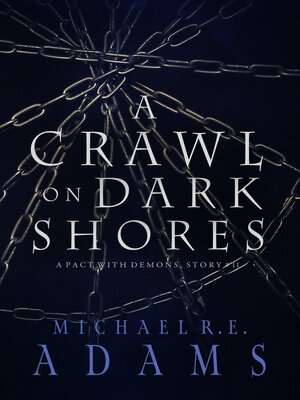 cover image of A Crawl on Dark Shores (A Pact with Demons, Story #11)